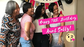 HAPPY 75th BIRTHDAY AUNT SALLY!