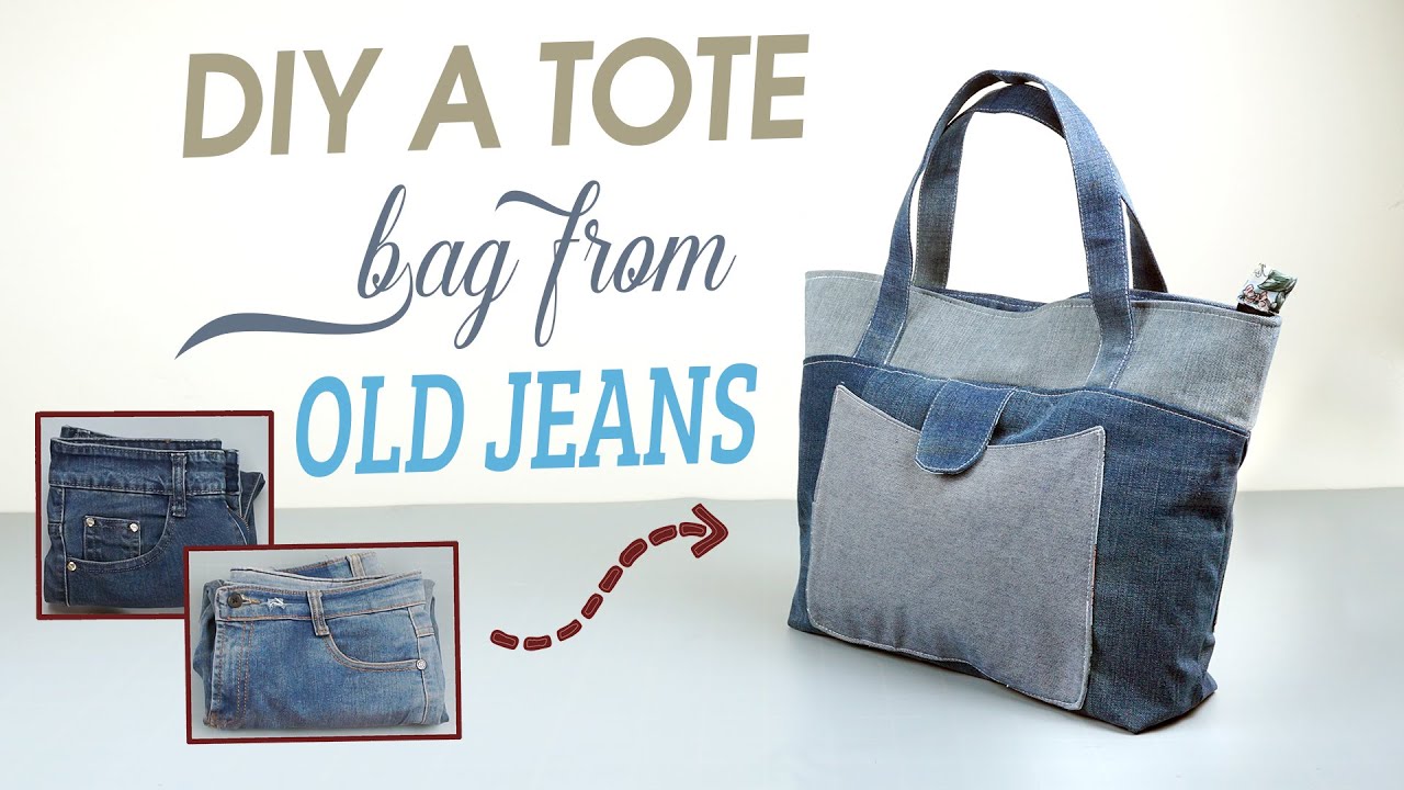 DIY How To Make A Tote Bag From Old Jeans - A Creative Recycling Idea ...