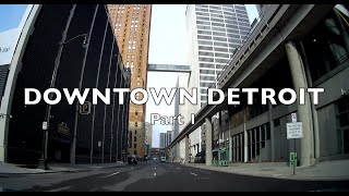 Driving Detroit - DOWNTOWN DETROIT Part 1/3