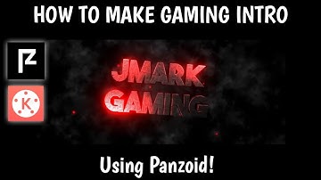 HOW TO MAKE GAMING INTRO USING PANZOID WITH KINEMASTER❤🔥 | JMarkyy MTV