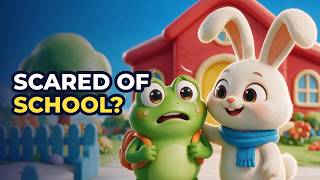 🐸 Froggy Is Scared of School! 🐰 | A Sweet Story About Friendship & Being Brave