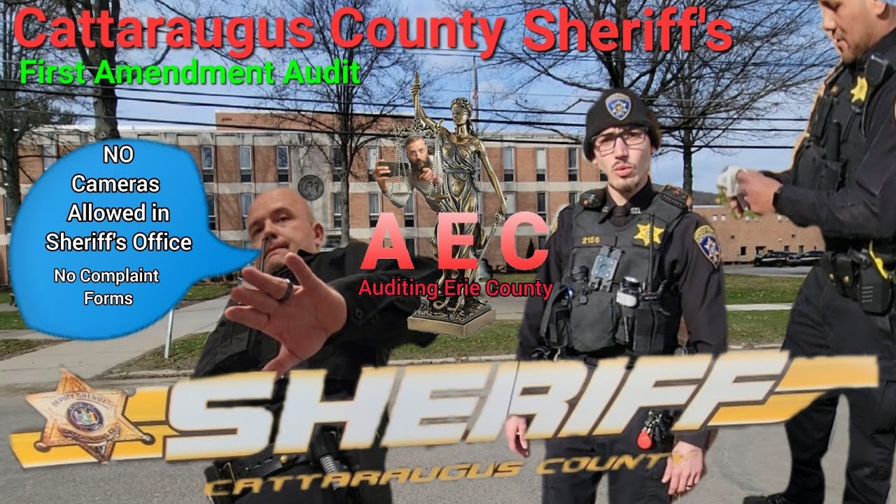 No Recording in Sheriff's Get OUT! Cattaraugus County Sheriffs, First