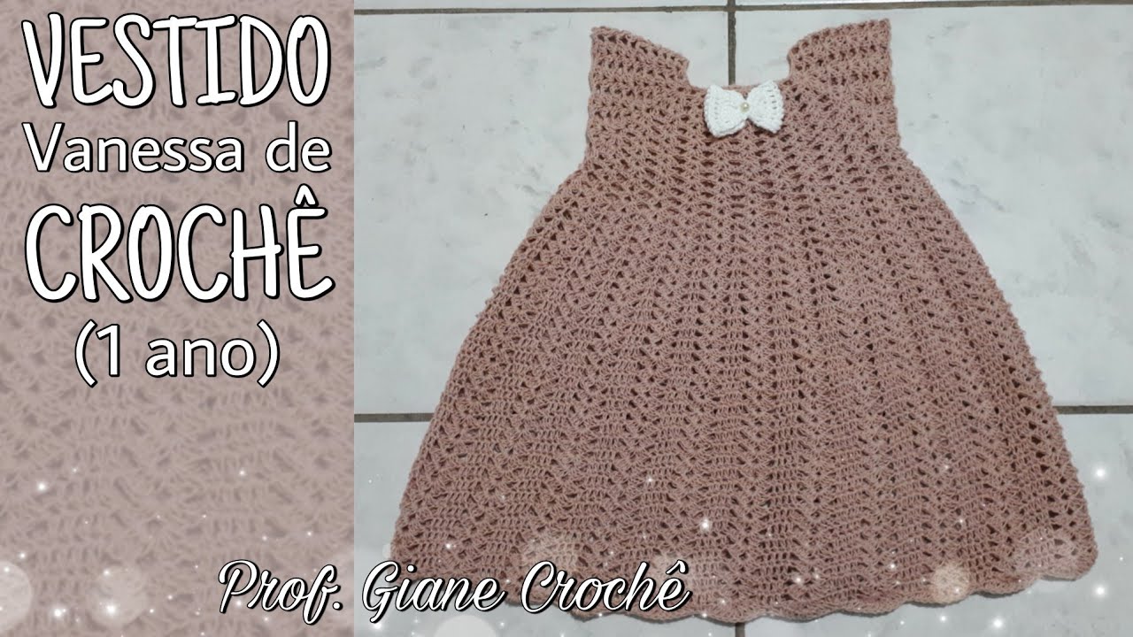 Vestido Infantil Eloah de Crochê (2 anos) l Professora Giane Crochê 