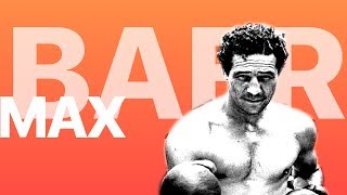 The Wild Knockouts of Max Baer