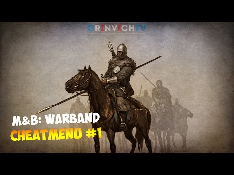 Видео: Как пользоваться "cheatmenu" в M&B: Warband #1