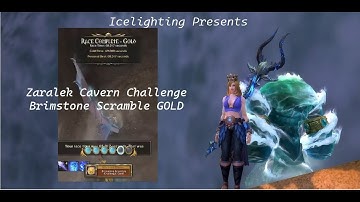 Zaralek Cavern Challenge - Brimstone Scramble GOLD - Done in 68.017 Seconds - Accent is King on this