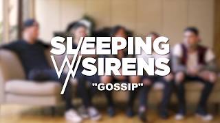 Sleeping With Sirens - "Gossip" (Behind The Track)