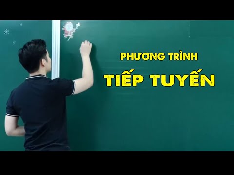 Cách Tìm Phương Trình Tiếp Tuyến - PHƯƠNG TRÌNH TIẾP TUYẾN (TẠI 1 ĐIỂM)  - Thầy Nguyễn Quốc Chí