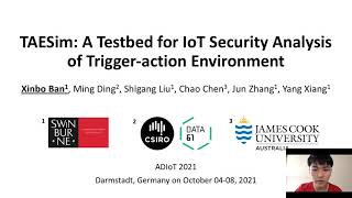 ADIoT 2021 TAESim: A Testbed for IoT Security Analysis of Trigger-action Environment
