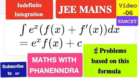 ||Indefinite Integration||JEE MAINS||EAMCET||BITSAT||VIT||NDA||SSC||