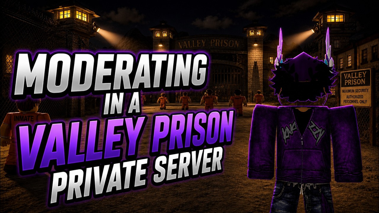 Moderating in a Valley Prison Private Server - YouTube