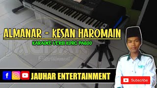 Almanar - Kesan Haromain Versi KORG Pa600 | Jauhar Entertainment