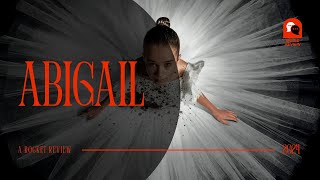 Blood, Humor, and Ballet: Abigail (2024) Movie Review