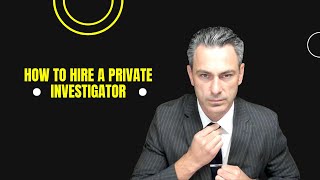 5 tips on How to Hire a Private Investigator | Paramount Investigative Services Inc