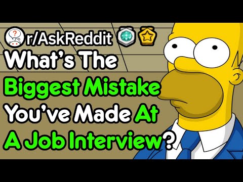 what-dumb-mistakes-did-you-make-in-your-first-job-interview?-(r/askreddit)