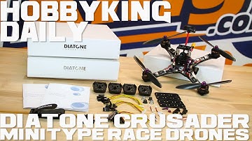 Diatone Crusader Minitype Race Drones - HobbyKing Daily