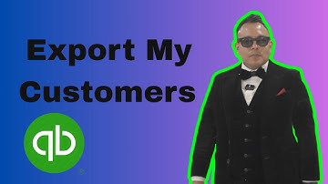 How to Export My Customers from QuickBooks 2025