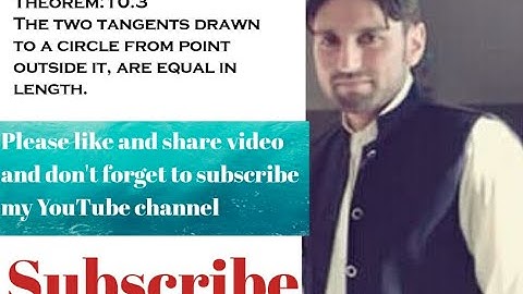 Kpk Math 10 Theorem:10.3The two tangents drawn to a circle from point outside it are equal in length