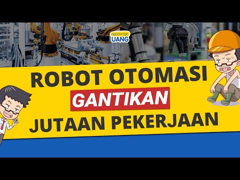 Robot dan Ai Akan Gantikan Jutaan Pekerjaan Di Indonesia