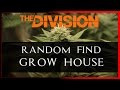 The Division Random Find, Grow House Location easter eggs
