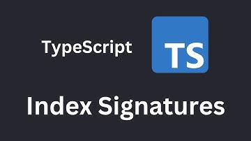 TypeScript Index Signatures