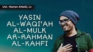 UST HANAN ATTAKI (TANPA IKLAN) PAKET LENGKAP SURAT YASIN ALWAQIAH ALMULK ARRAHMAN ALKAHFI