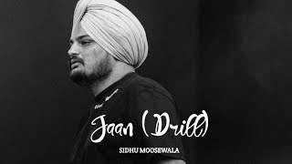 JAAN (Drill) - Sidhu Moosewala (Official Audio) | Prod.by Ryder41