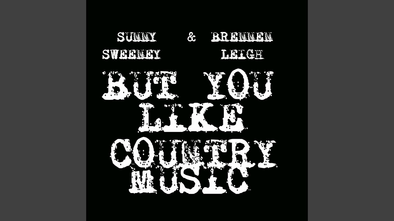 Guarda But You Like Country Music su YouTube Guarda But You Like Country Music su YouTube