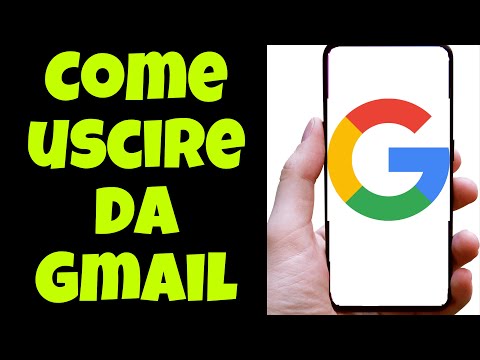 Come uscire da Gmail