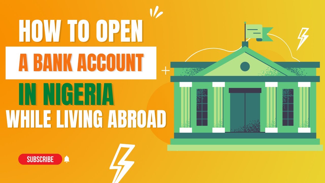 "Unbelievable: Here's How To Open A Bank Account In Nigeria While ...