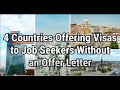 4 countries offering visas to job seekers without an offer letter