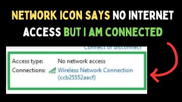 How to Fix Network Icon Says No Internet Access, But I Am Connected on Windows 11