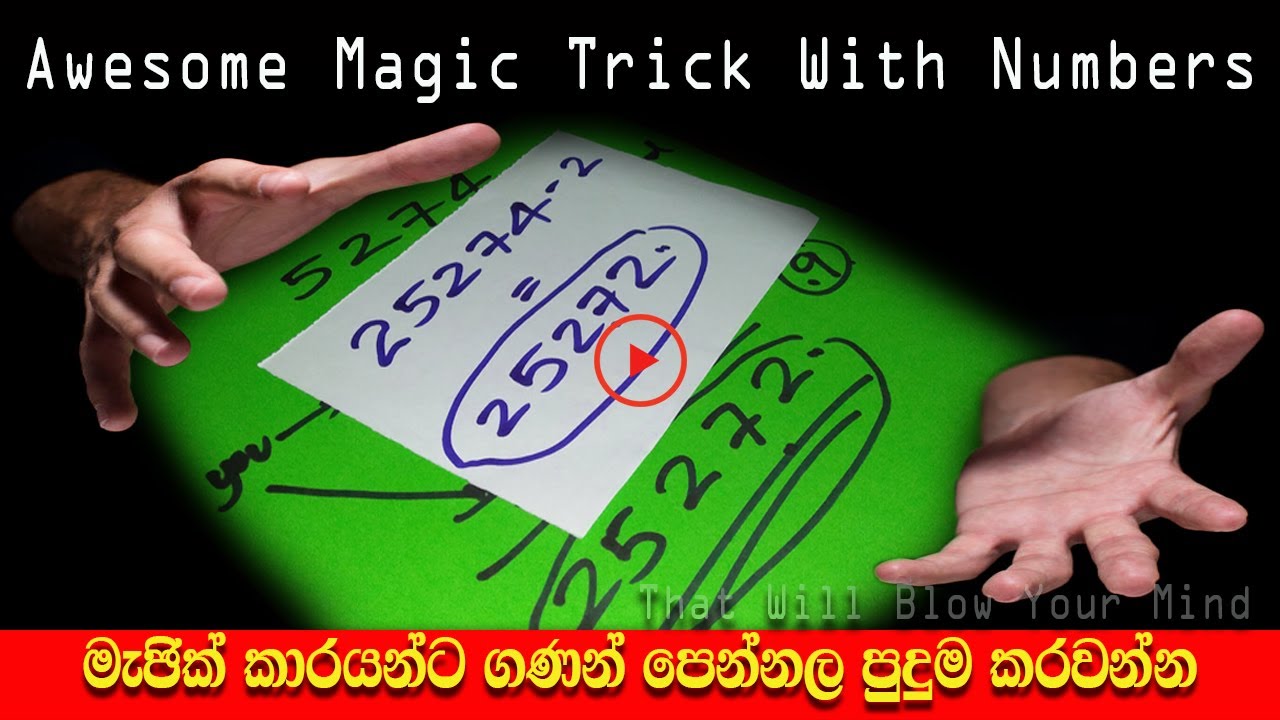 Awesome Magic Trick With Numbers මැජික් කාරයන්ට ගනන් පෙන්නන්න YouTube