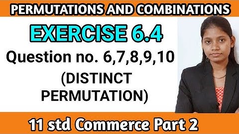 chapter 6 permutations and combinations | exercise 6.4 class 11th maths part 2 | question no 6 to 10