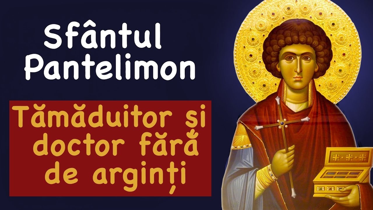 🔴  Sfântul Pantelimon, Făcătorul de Minuni - Acatist