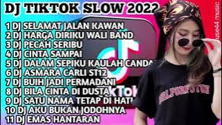 DJ SLOW VIRAL TIKTOK 2022 | DJ SELAMAT JALAN KAWAN TIPE X | DJ HARGA DIRIKU WALI BAND