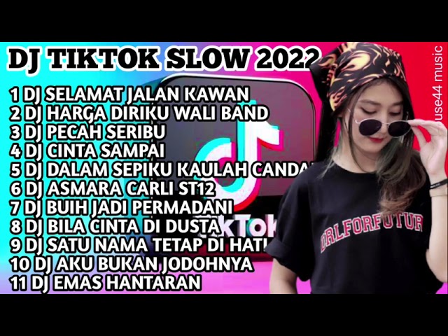 DJ SLOW VIRAL TIKTOK 2022 | DJ SELAMAT JALAN KAWAN TIPE X | DJ HARGA DIRIKU WALI BAND class=