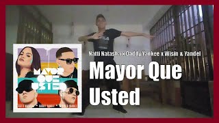 Natti Natasha x Daddy Yankee x Wisin & Yandel - "Mayor Que Usted" (COVER DANCE)