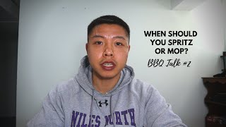 BBQ Talk #2 - Do You Need to Spritz Your Briskets?