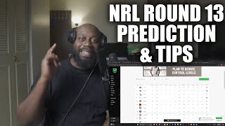 NRL ROUND 13 PREDICTIONS & ROUND 12 RECAP