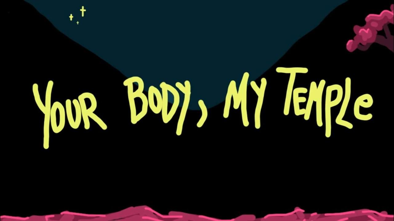 Your Body On My Body Natania Lyrics Will Wood - Lyrics: Your Body, My Temple - YouTube