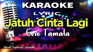 Jatuh Cinta Lagi - Evie Tamala Karaoke Tanpa Vokal