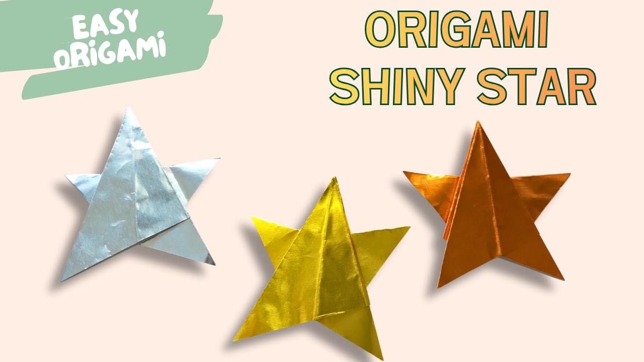 How to Make a Shiny Origami Star | Easy Shiny Paper Star Tutorial ✨