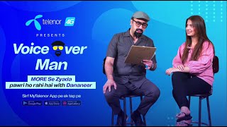 Telenor 4G presents Voice over man with Dananeer Mobeen