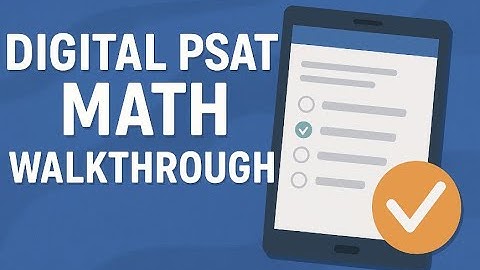 Digital PSAT 8/9 Math Practice Test 2 – FULL Walkthrough with Tips (2025 Edition)