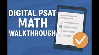 Digital PSAT 8/9 Math Practice Test 2 – FULL Walkthrough with Tips (2025 Edition)
