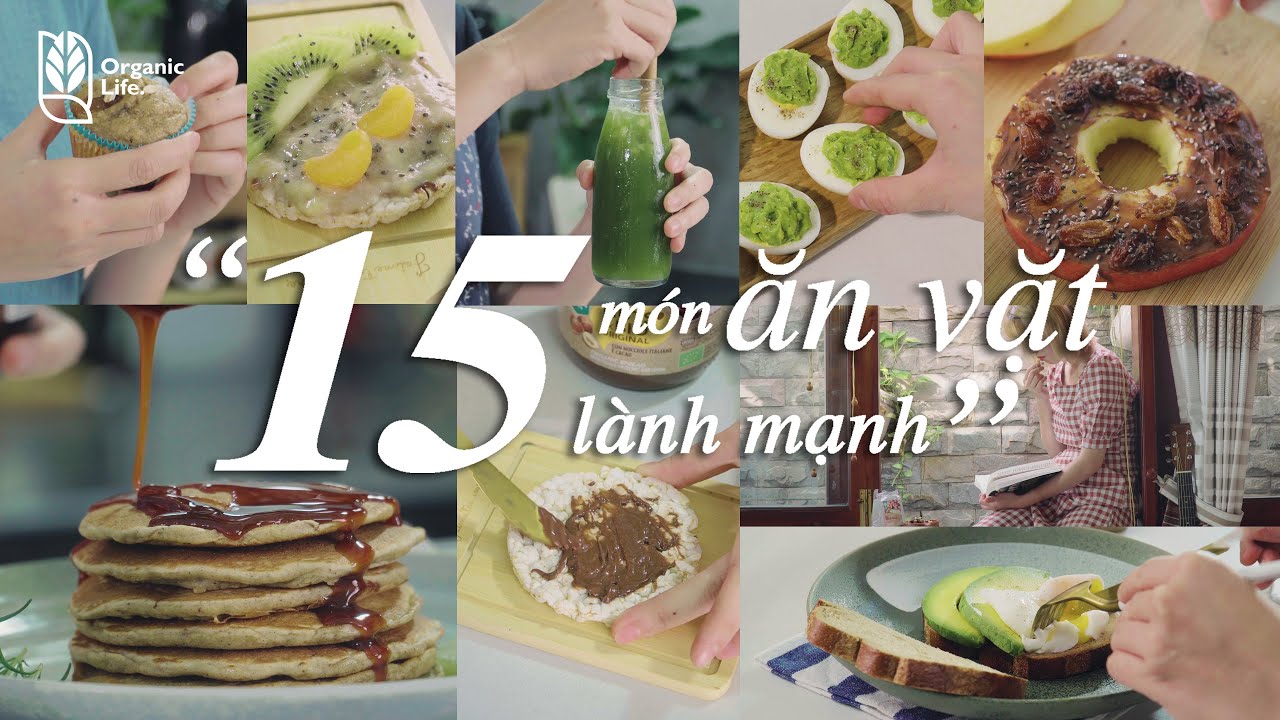 15 món ĂN VẶT KHÔNG BÉO - LÀNH MẠNH nên ăn - youtube