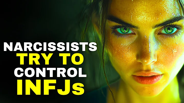 Why Narcissists Are Obsessed Trying to Control the INFJ