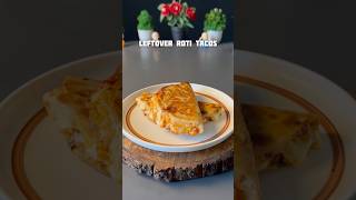 Diwali special Leftover Roti Tacos Recipe #shorts #recipe #leftover #snacks