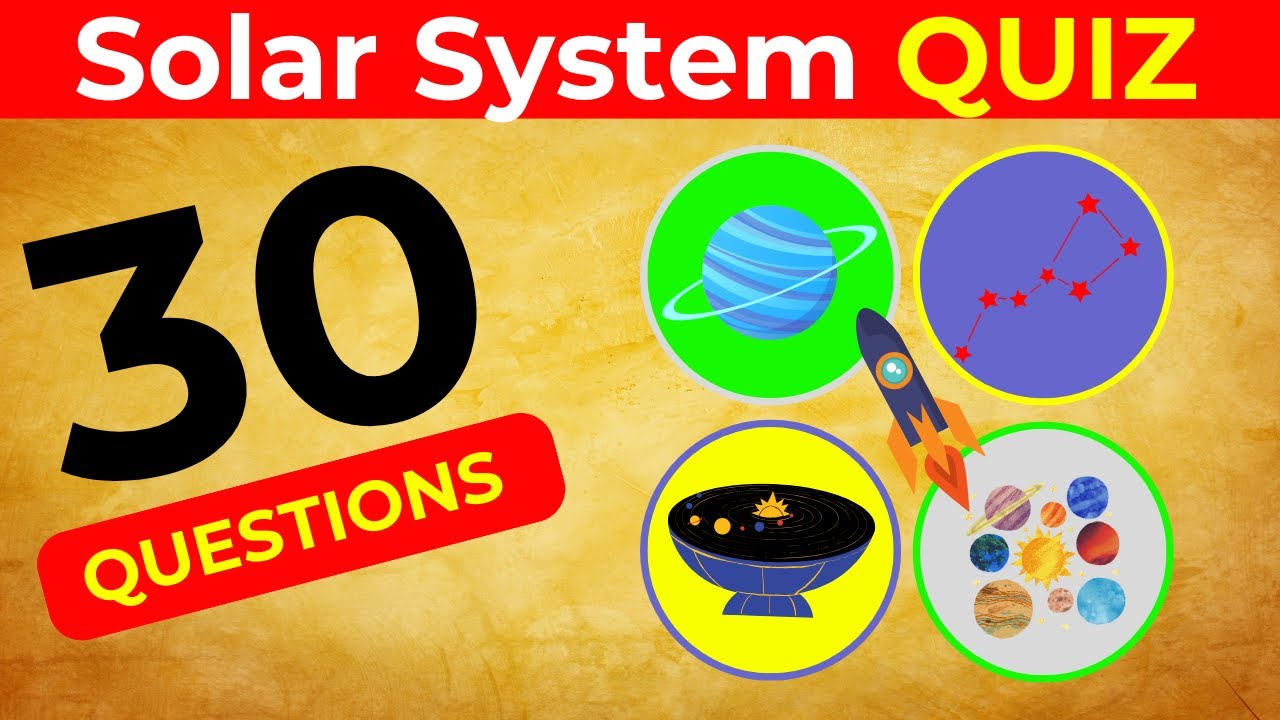 30 Solar System Quiz Questions | Can You Answer Them All?
